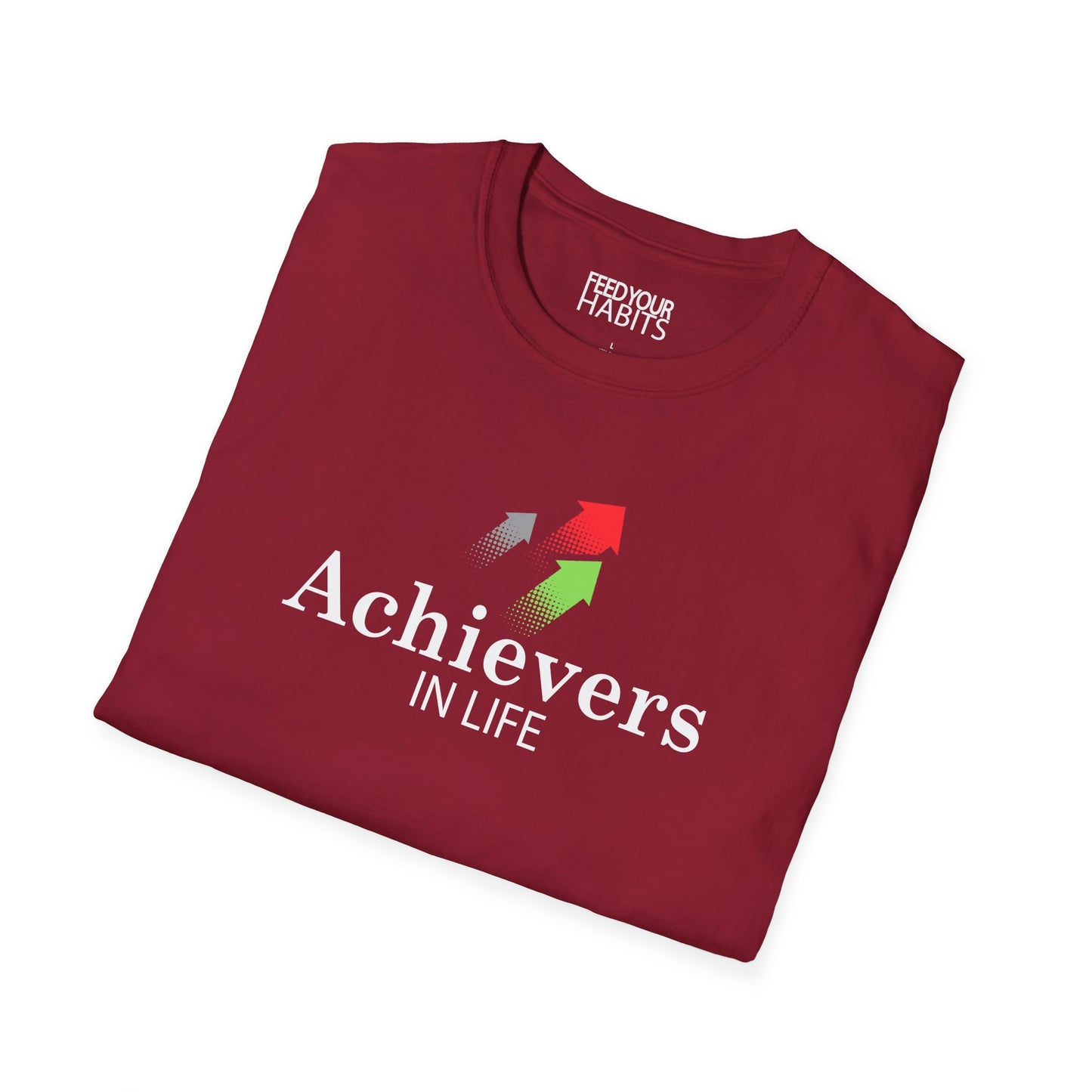 Achievers In Life T-Shirt