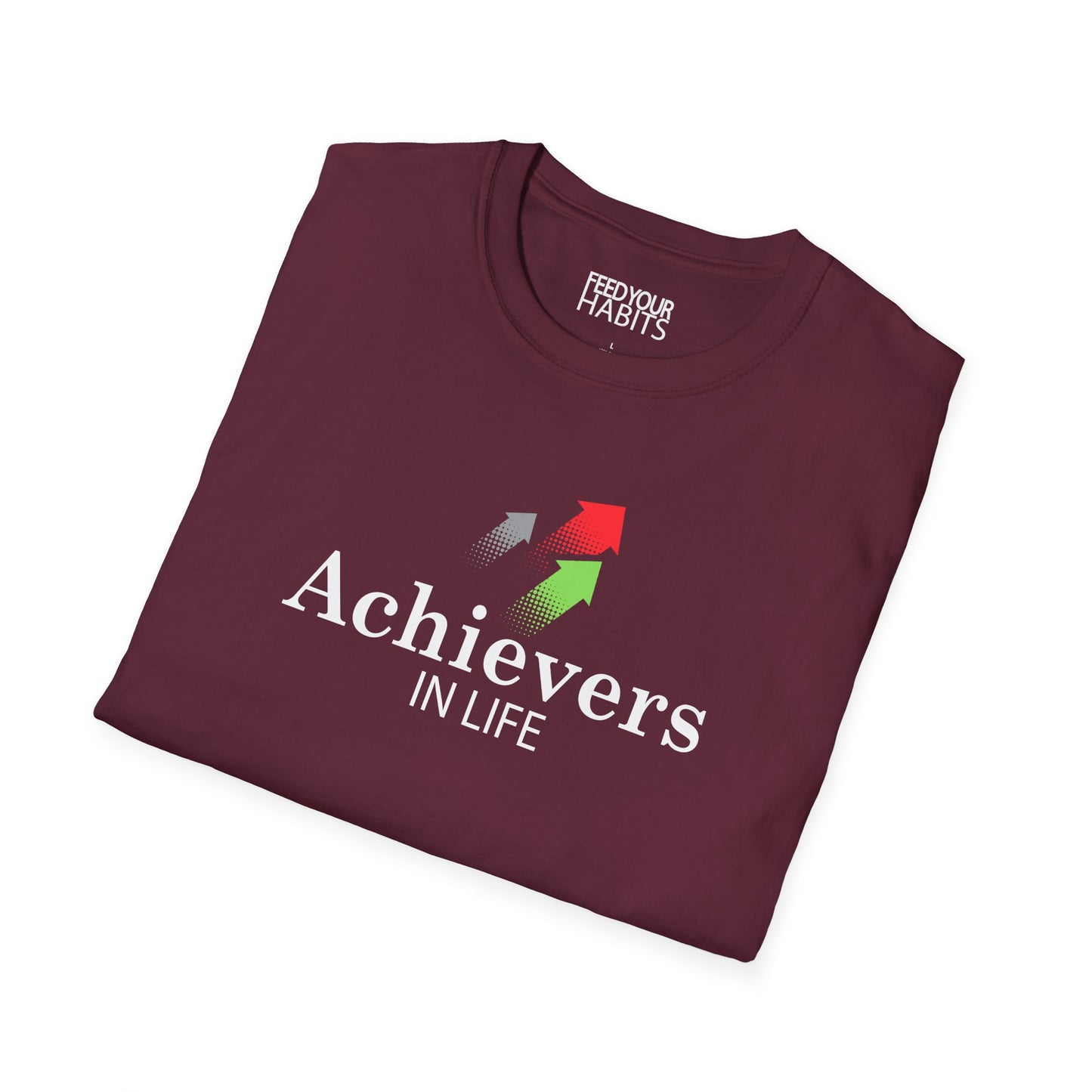 Achievers In Life T-Shirt