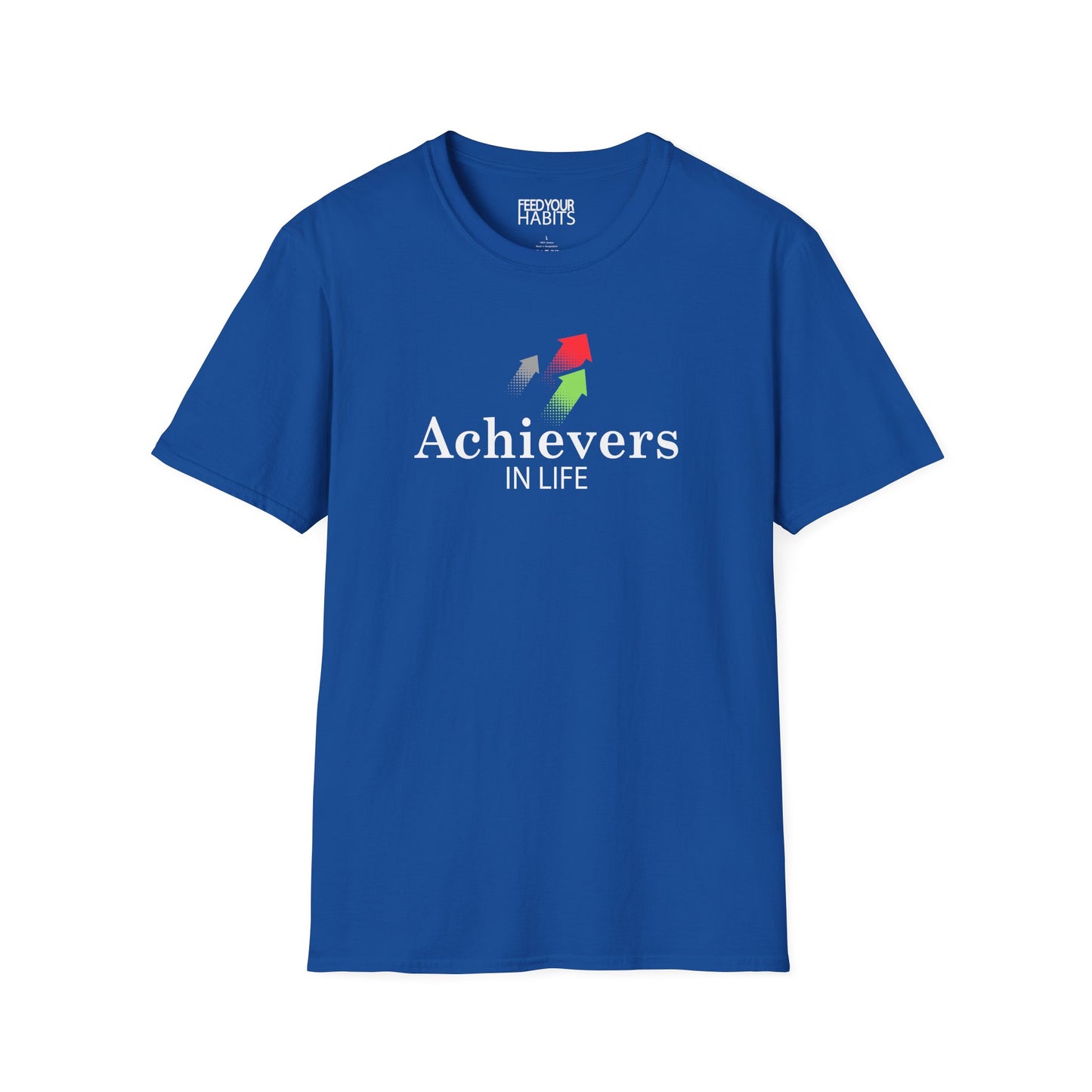 Achievers In Life T-Shirt