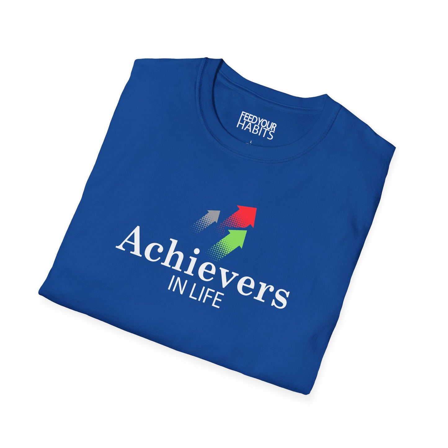 Achievers In Life T-Shirt