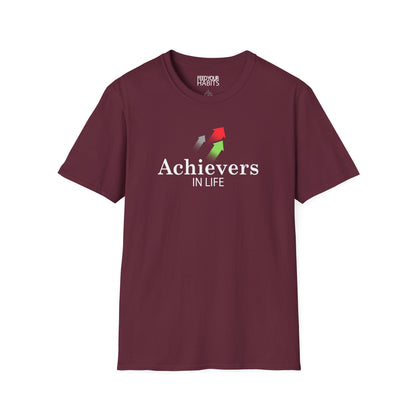Achievers In Life T-Shirt