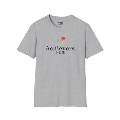 Achievers In Life T-Shirt